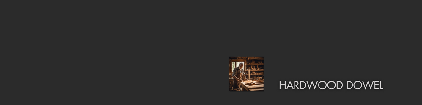 Hardwood Dowels