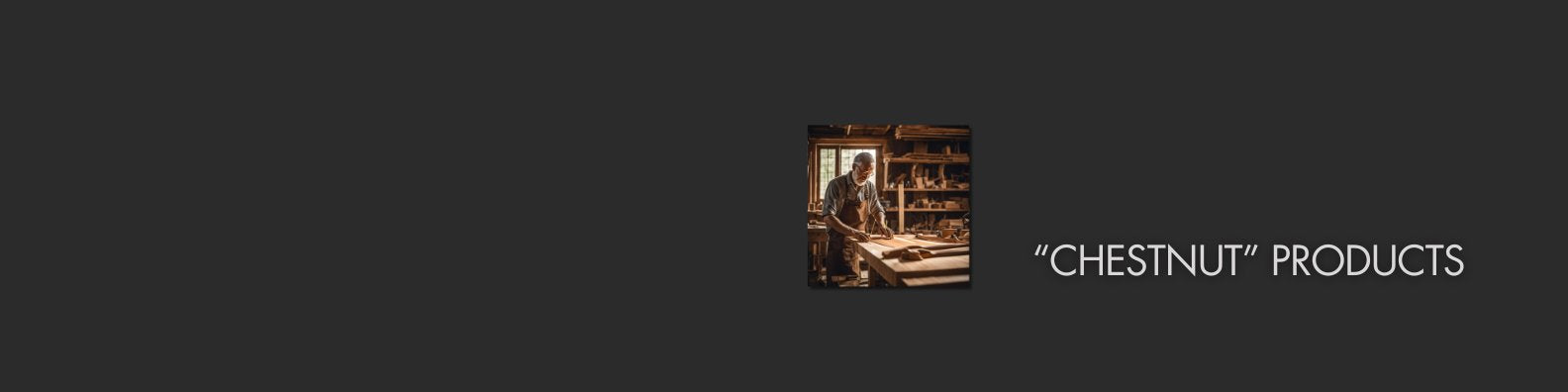 Chestnut Products - Strahan Timber.