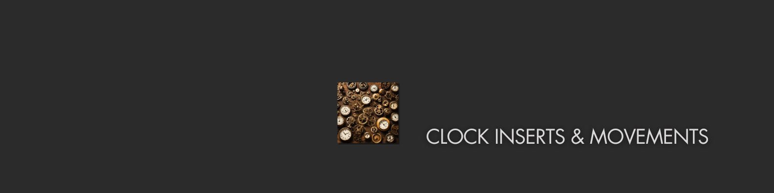 Clock Inserts & Movements - Strahan Timber.