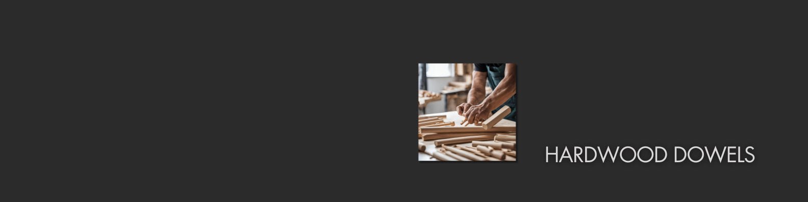 Hardwood Dowels. - Strahan Timber.